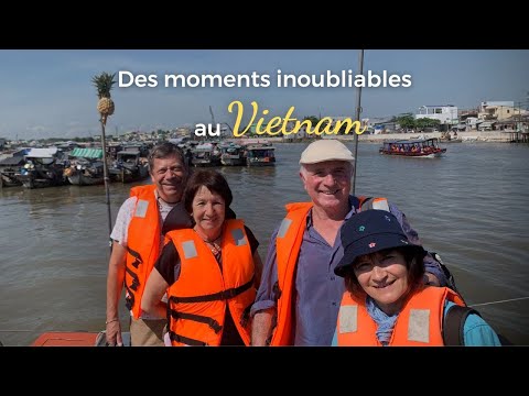 Des moments forts de nos voyageurs en été 2023 - Vietnam Découverte