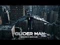 GLIDER MAN | Made with Flow by Google | Veo 3 | Superhero Short