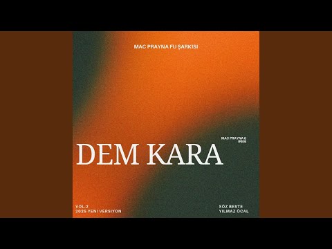 DEM KARA (New Version)