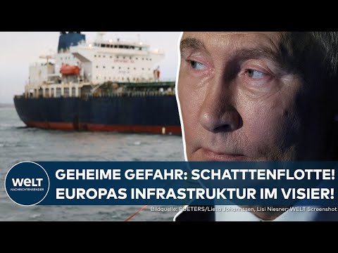 SABOTAGE IN DER OSTSEE: Neue Indizien! Putins Schattenflotte - eine Gefahr für Europas Infrastruktur