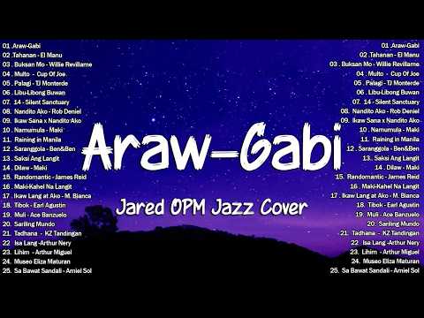 Araw-Gabi - Regine Velasquez (OPM Jazz Cover by Jared) | Best OPM Tagalog Love Songs 2026 - New Hits