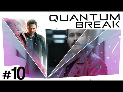 Quantum Break #10 - Garage Escape