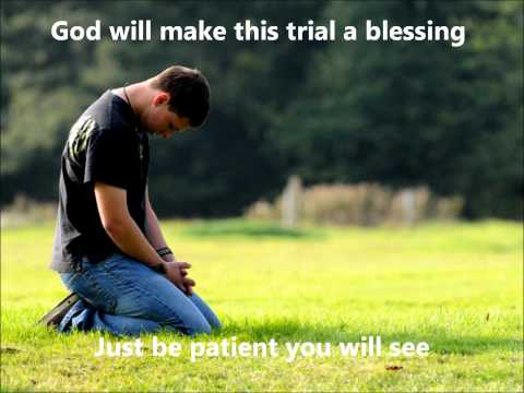 Kurt LaBouve  - God Will Make This Trial a Blessing