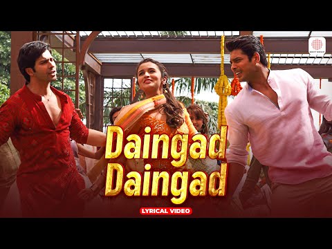 Daingad Daingad - Lyrical Video | Varun Dhawan, Alia Bhatt | Udit Narayan | Sachin- Jigar
