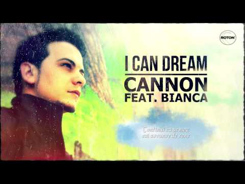 Cannon feat. Bianca - I Can Dream