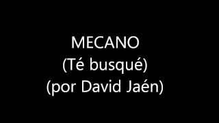Mecano - Te busqué (por David Jaén)