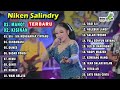 Niken Salindry Terbaru Manot Kisinan Dumes Cundamani Full Album