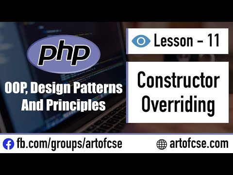 Object Oriented Php Bangla Tutorial 11 Constructor Overriding