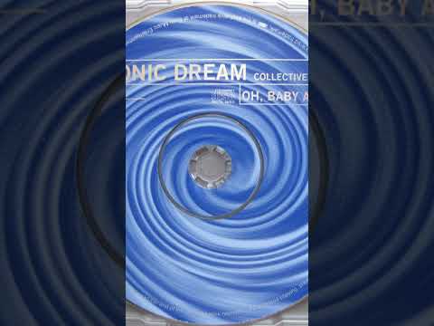 Sonic Dream Collective - Oh, Baby All (Extended Version). Released: 1995. Genre: Europop.