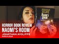 Horror Book Review | Naomi's Room by Jonathan Aycliffe | 4.5 Stars | Mar 2020