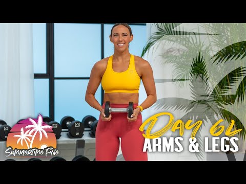 30 Minute All Out Arms & Legs Workout | Summertime Fine 2023 - Day 64