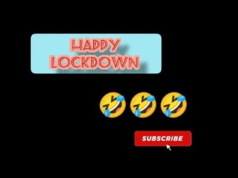 Happy Lockdown To All 😂😂😂😂🔥🔥🔥꫰꫰꫰ ORNOB Official ꫰꫰꫰