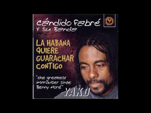 Candido Fabre=La Habana Quiere Guarachar Contigo