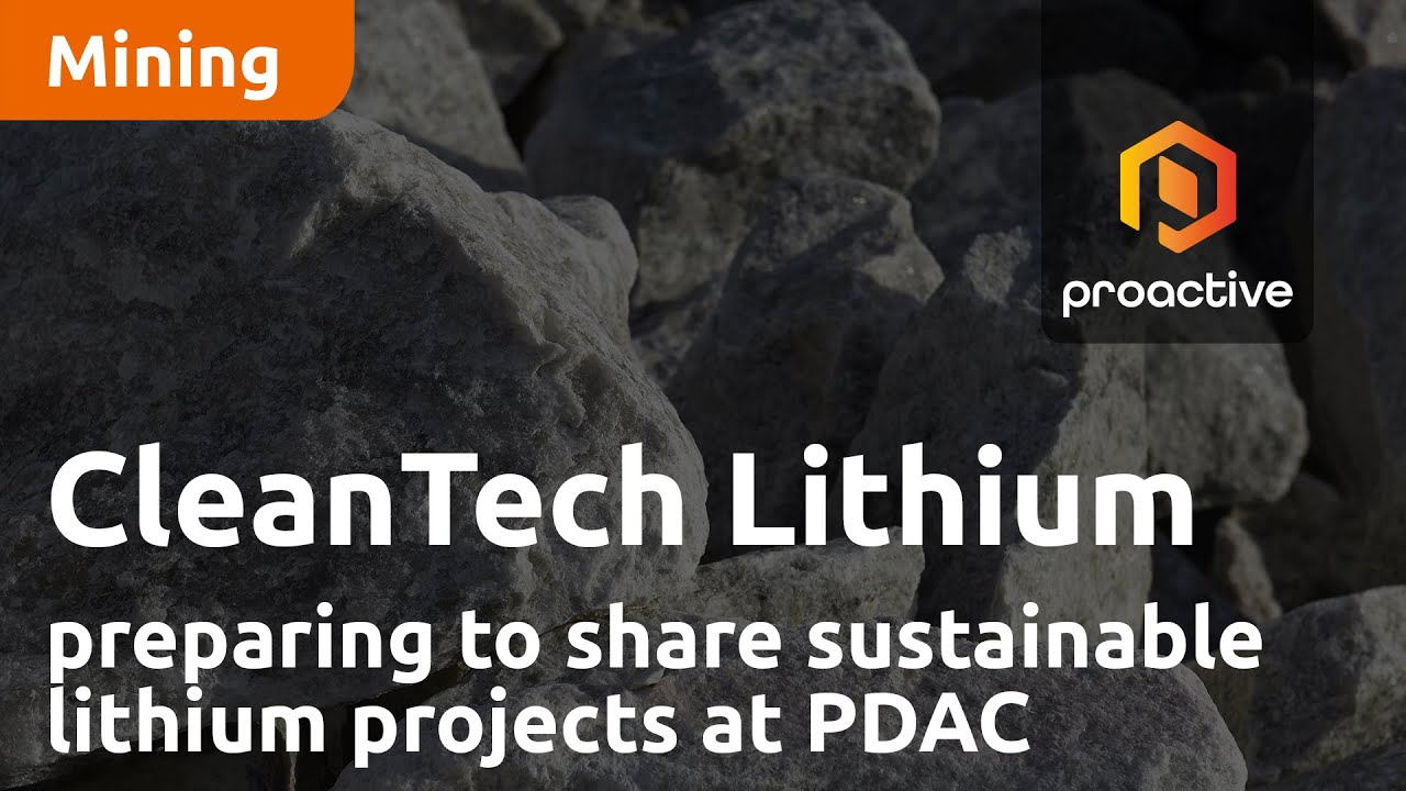 CleanTech Lithium preparing to share sustainable lithium projects at PDAC