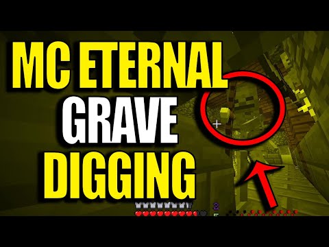 Minecraft MC Eternal Ep10 - Grave Robbing