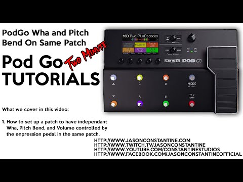 PodGo: Two Minute Tutorial - How to have Wha, Pitch Bend (Wham) and Volume Control in the same patch