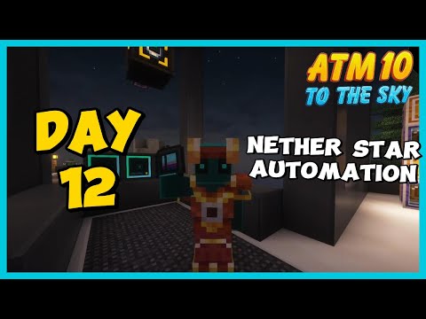 ATM10 To The Sky Ep12 – Infinite Nether Stars & God Bow! (Hostile Neural Networks, Ender Dragon)
