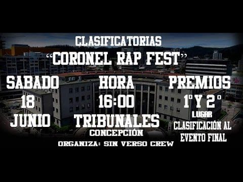 CORONEL RAP FEST 2/ 1ra Clasificatoria/Video Promocional