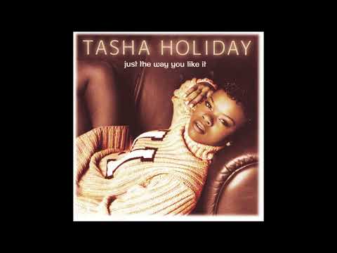 Tasha Holiday : I Want You Mine