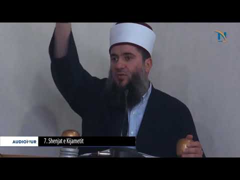 7. Shenjat e Kijametit - Hoxhë Muharem Ismaili