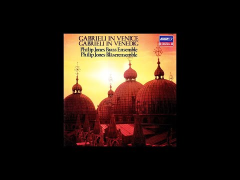 THE GABRIELIS IN VENICE (LP) - Philip Jones Brass Ensemble - COMPLETE ALBUM (1983)