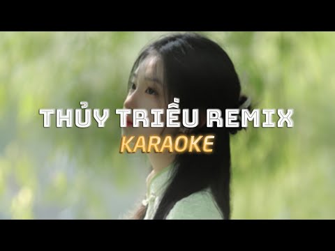 KARAOKE / Thuỷ Triều - Quang Hùng MasterD x Duzme / Official Video