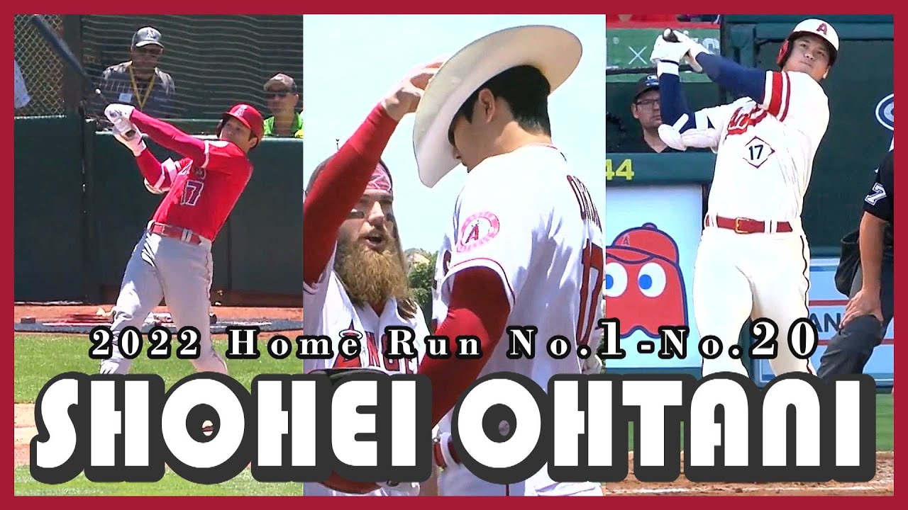 【エンゼルス 大谷翔平】2022年本塁打打席全球 No.1-No.20_Shohei Ohtani_2022 Home Run No.1-No.20