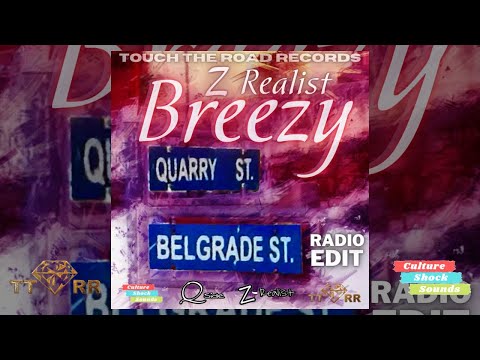 Z Realist x Culture Shock Sounds - BREEZY (RADIO EDIT)