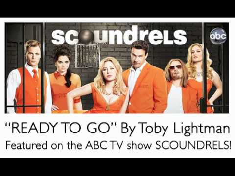 Toby Lightman's Song READY TO GO on SCOUNDRELS & THE FOSTERS