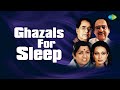 Ghazal For Sleep Chupke Chupke Tum Ko Dekha To Yeh Hungama Hai Kyon Barpa Relaxing Ghazals