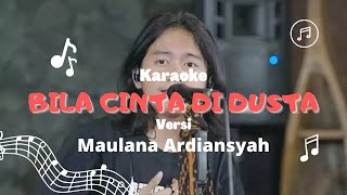 Download lagu Bila Cinta Di Dusta - Maulana Ardiansyah (Karaoke)(Rege) mp3 Download lagu Bila Cinta Di Dusta - Maulana Ardiansyah (Karaoke)(Rege) mp3