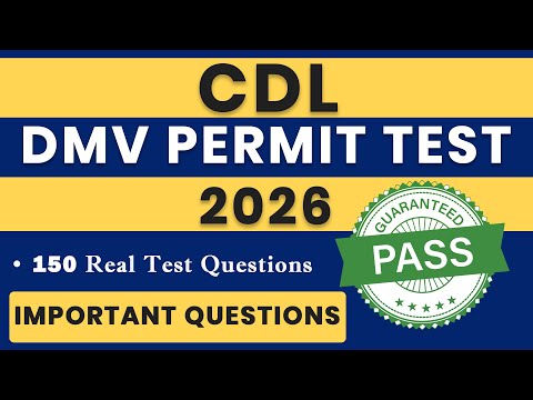 DMV CDL Permit Test 2026 – CDL Written Test Practice | 150 Real Questions