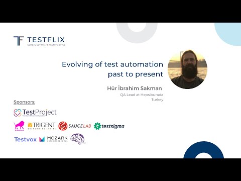“Evolving of test automation past to present ” by Hur Ibrahim Sakman | TestFlix 2020