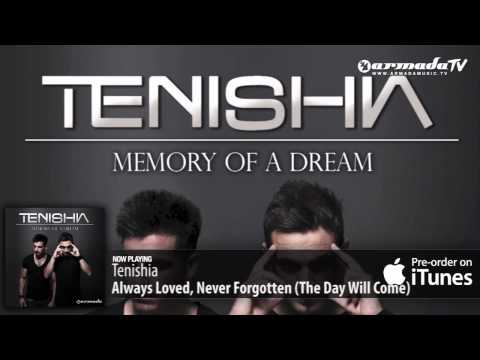 Tenishia - Memory of a Dream (Album mix) Out now!