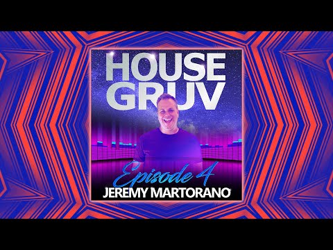 House Gruv Radio Mixshow 4 - Vocal Funky Jackin Groove with Disco House Music  - DJ Jeremy Martorano