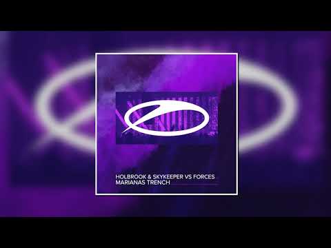 Holbrook & SkyKeeper VS. FORCES - Marianas Trench (Extended Mix) [A STATE OF TRANCE]