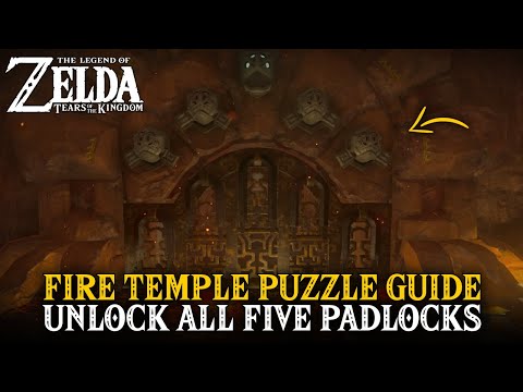 Fire Temple Puzzle Guide - Unlock All Five Padlocks | The Legend of Zelda: Tears of the Kingdom