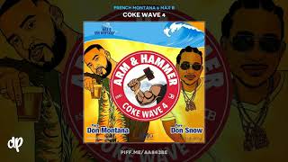 French Montana &amp; Max B - Hollywood Impossible [Coke Wave 4]