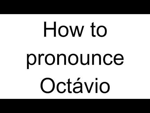 How to Pronounce Octávio (Portuguese)