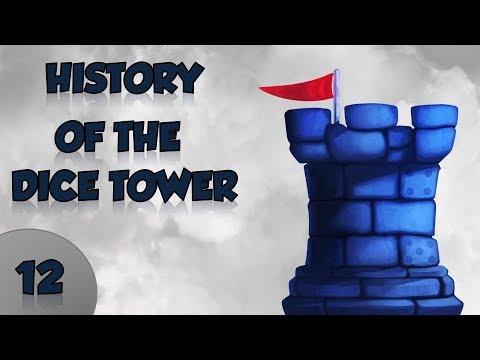 Dice Tower History - Tom + 2