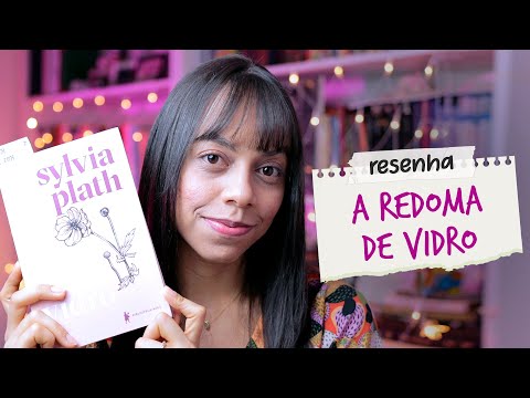 A Redoma de Vidro - Sylvia Plath | Manu Reis