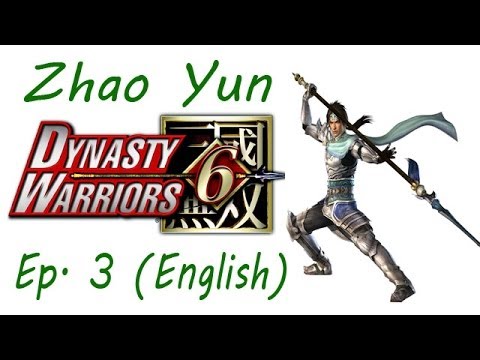 Dynasty Warriors 6 Zhao Yun Ep. 3 Chapter 3 - Pacification Of Cheng Du (Eng. Ver)