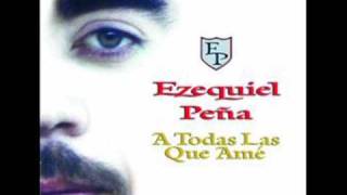 Ezequiel Peña  - Tu otra vez (Letra: Marco Antonio Solis) Album: A todas las que ame