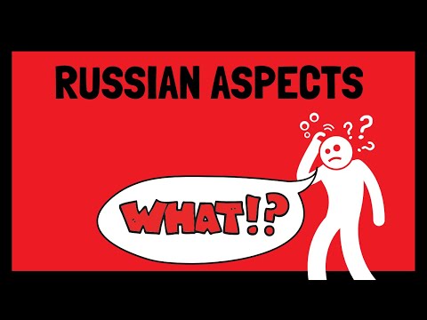 Learn Russian: Introduction to Russian aspects