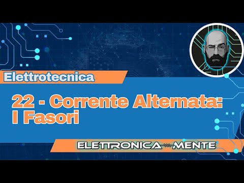 22 - Alternating Current: Introduction to Phasors