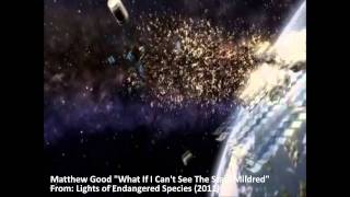 What If I Can't See The Stars Mildred? Music Video