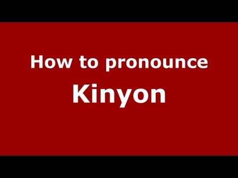 How to Pronounce Kinyon - PronounceNames.com