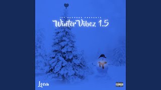 Winter Vibez 1.5 Music Video