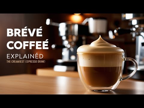 What is Breve Coffee || The Creamy Espresso Delight!