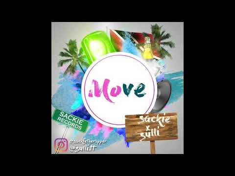 Sackie X Sulli-Move (Soca 2k18)